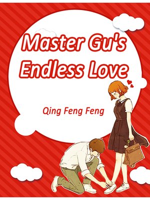 cover image of Master Gu's Endless Love